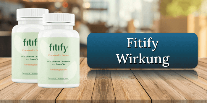 Wirkung und Wirkungseintritt der Abnehmkapseln Fitify Wirkung Wirkungseintritt