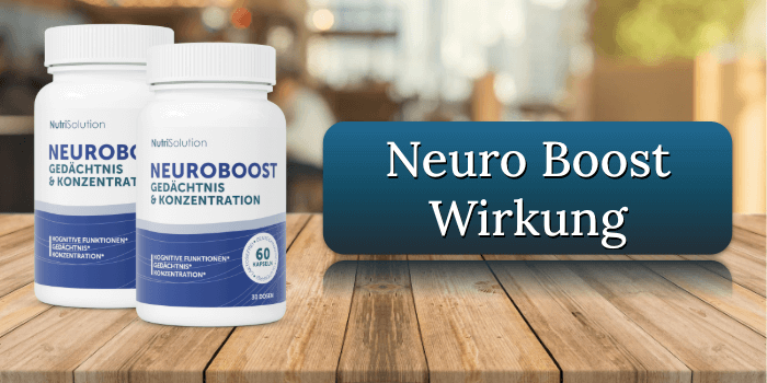 Wirkung und Wirkungseintritt der Neuro Boost Kapseln Neuro Boost Wirkung Wirkungseintritt