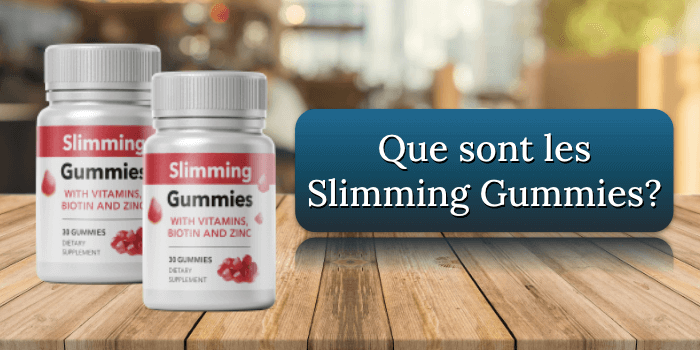 Que sont les Slimming Gummies