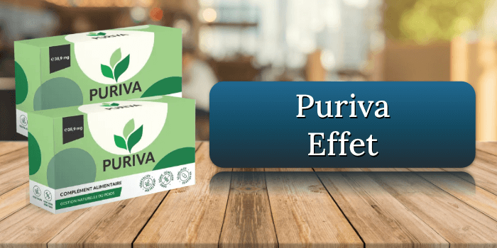L'effet des Puriva gélules Puriva Effet