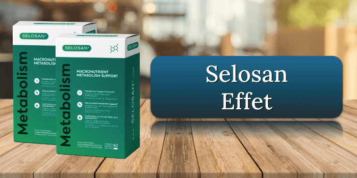 L'effet des Selosan gélules Selosan Effet