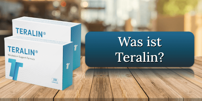 Was ist Teralin Was ist Teralin