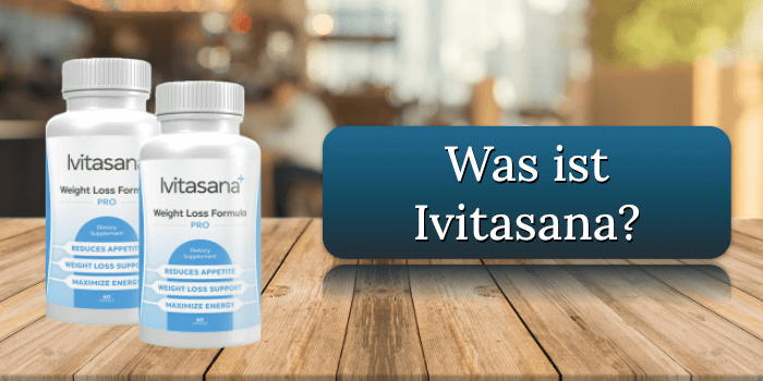 Was ist Ivitasana Was ist Ivitasana