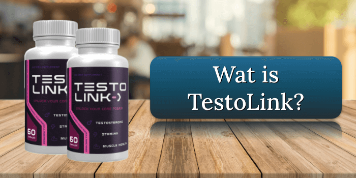 Wat is TestoLink Wat is TestoLink