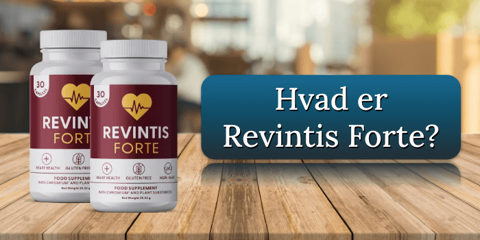 Hvad er Revintis Forte Hvad er Revintis Forte