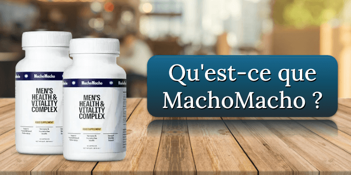 Qu'est-ce que MachoMacho Quest-ce que MachoMacho