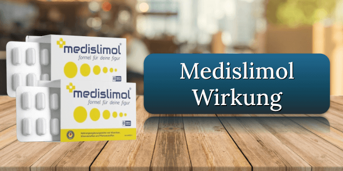 Medislimol Wirkung Wirkungseintritt