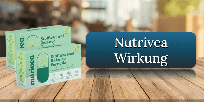 Die Wirkung der Nutrivea Kapseln Nutrivea Wirkung Wirkungseintritt