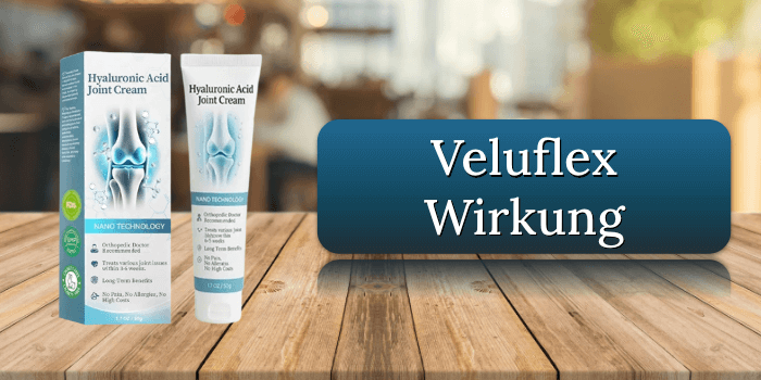 Veluflex Wirkung Wirkungseintritt