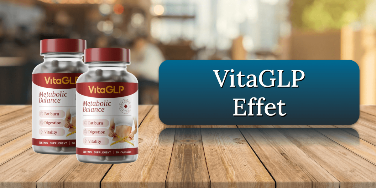 VitaGLP Effet