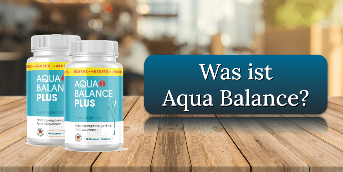 Was ist Aqua Balance