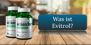 Was ist Evitrol