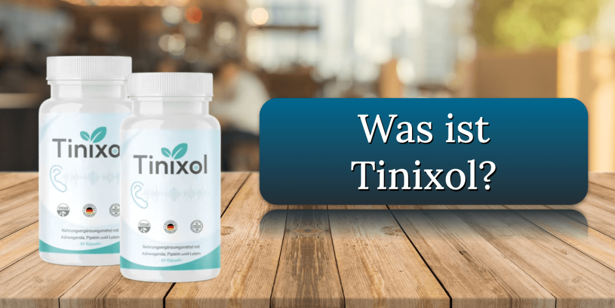 Was ist Tinixol
