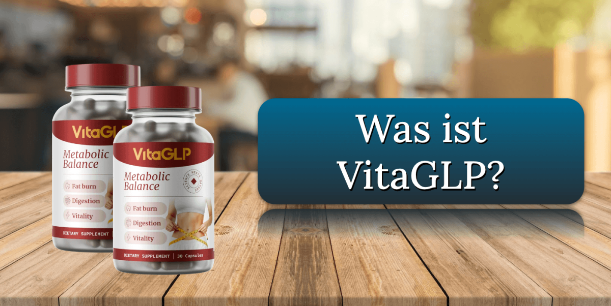 Was ist VitaGLP