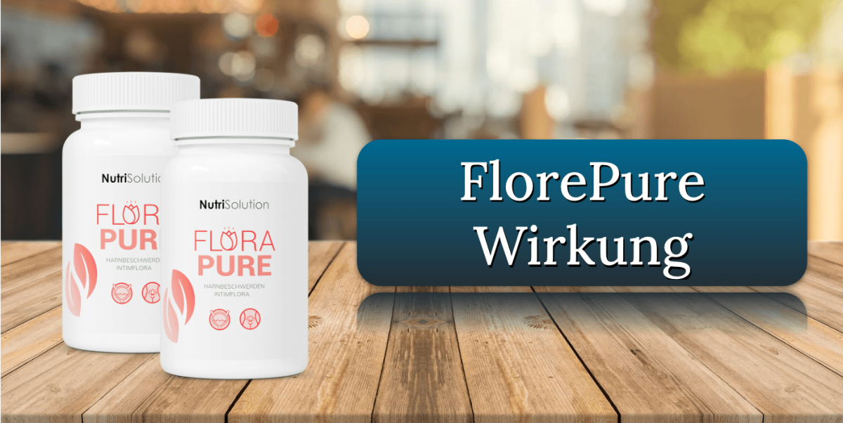 Flora Pure Wirkung Wirkungseintritt