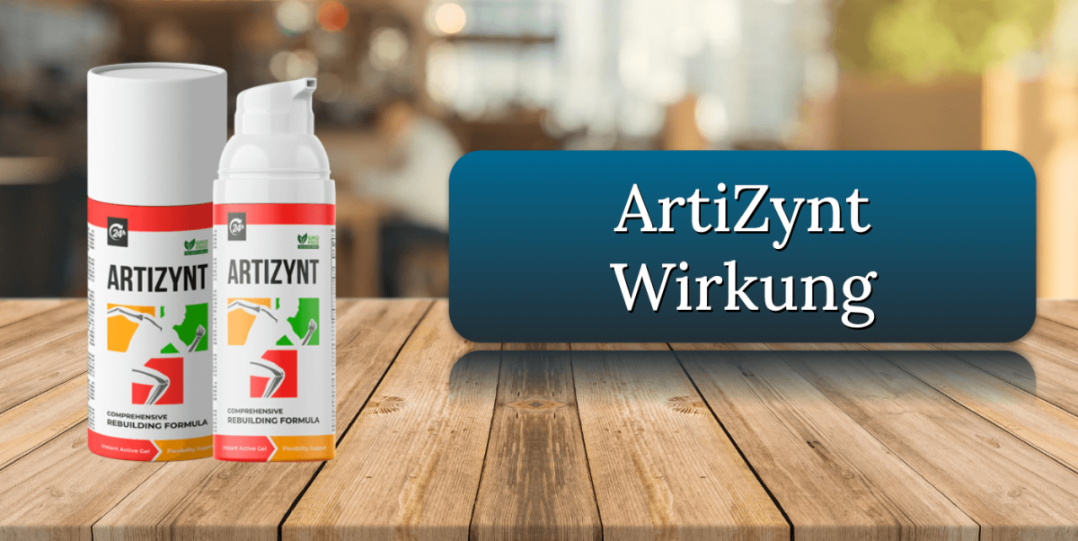 ArtiZynt Wirkung Wirkungseintritt