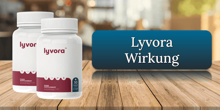 Lyvora Wirkung Wirkungseintritt