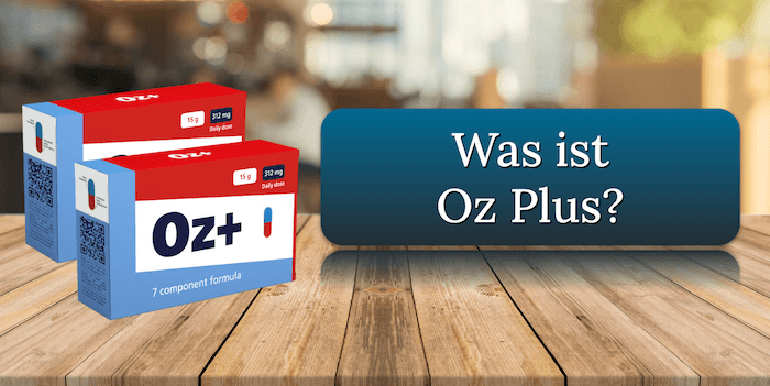 Was ist Oz Plus Was ist Oz Plus