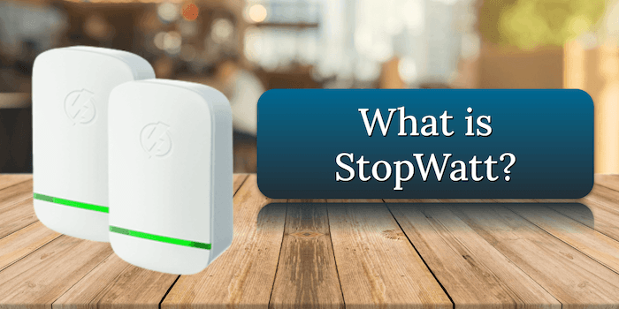 What Is StopWatt What Is StopWatt Energy Saver